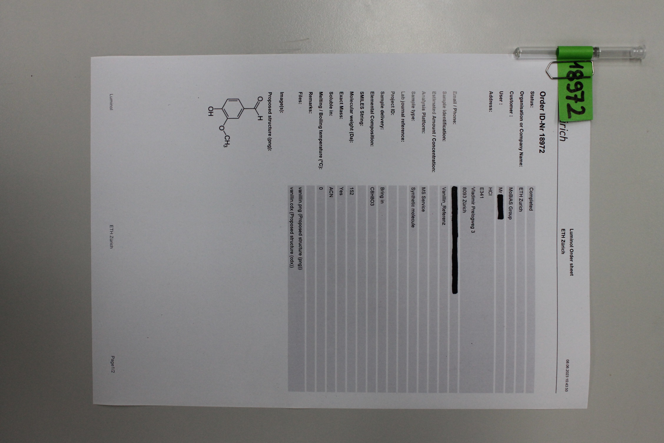 Put your sample with the Ordersheet in the Box in front of HCI E341